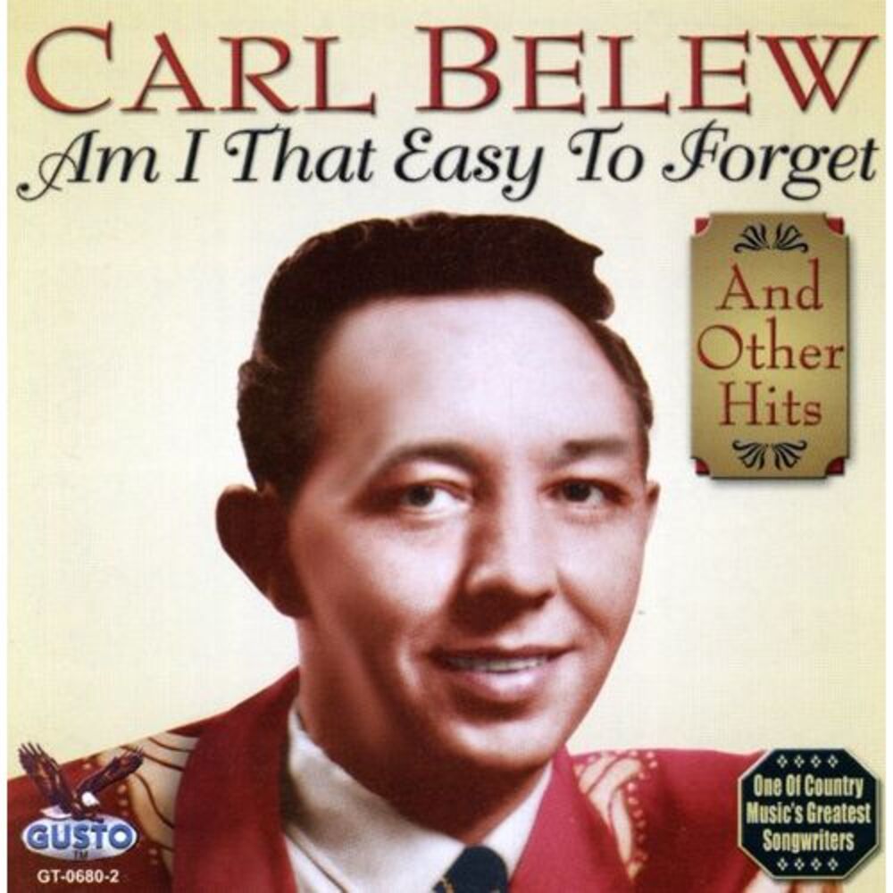 Carl Belew - Am I That Easy to Forget  CD